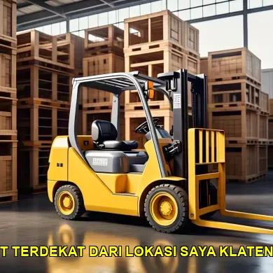 Panduan Memilih Sewa Forklift Terbaik di Klaten untuk Proyek Anda